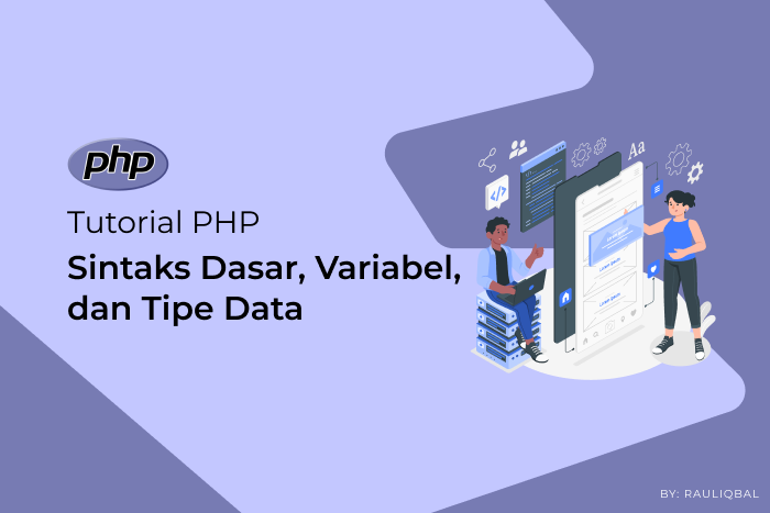 Cover Belajar PHP #3 : Sintaks Dasar, Variabel, dan Tipe Data